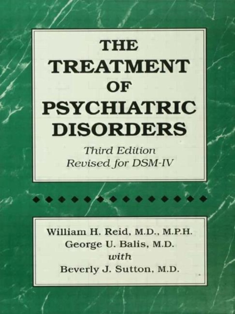 The Treatment Of Psychiatric Disorders, Hardback Book