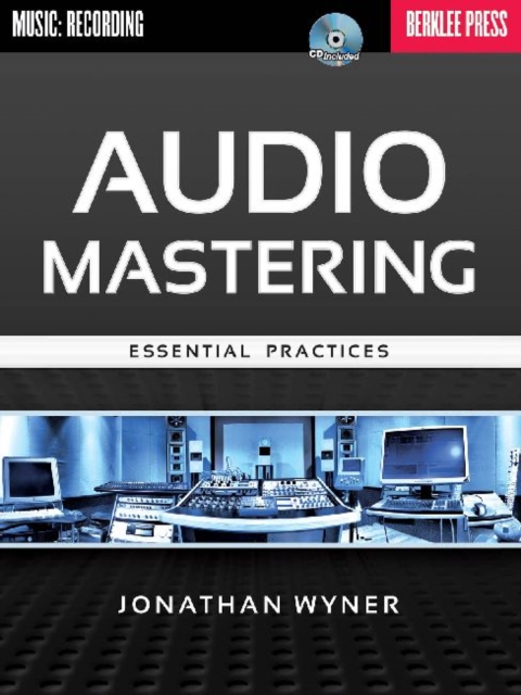 Audio Mastering - Essential Practices, Multiple-component retail product Book