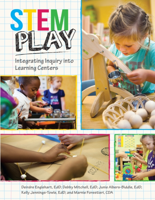 STEM Play : Integrating Inquiry into Learning Centers, EPUB eBook