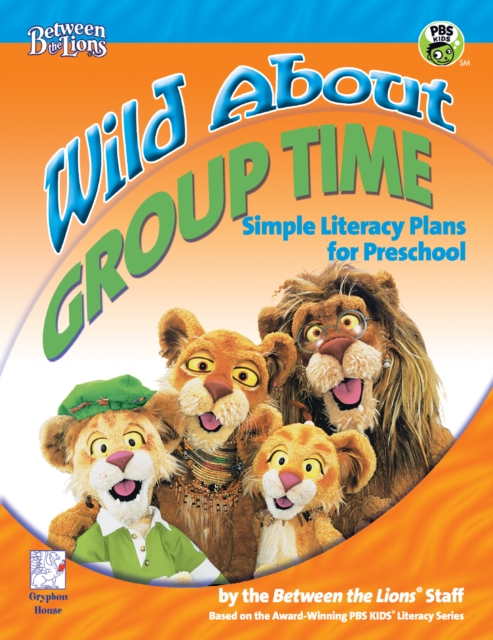 Wild About Group Time : Simple Literacy Plans for Preschool, EPUB eBook