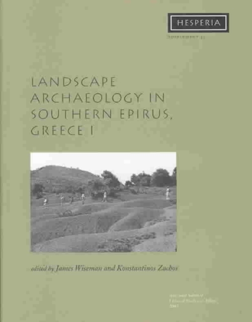 Landscape Archaeology in Southern Epirus, Greece 1, Paperback / softback Book