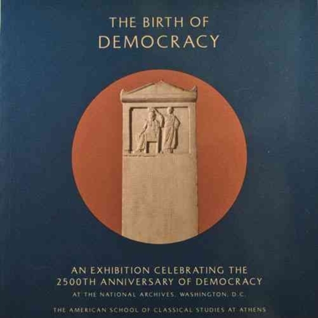 The Birth of Democracy, Hardback Book