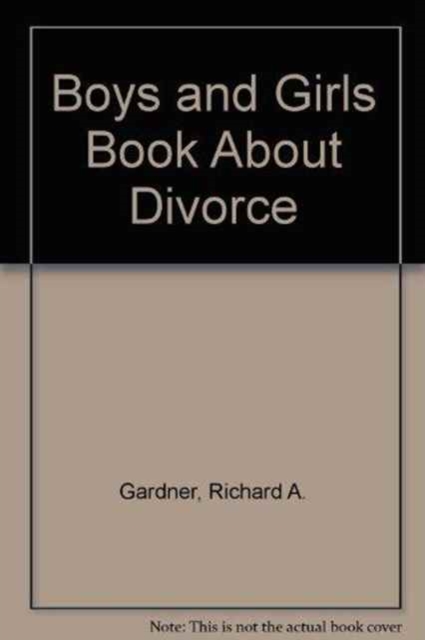 Boys and Girls Book About Divorce, Hardback Book