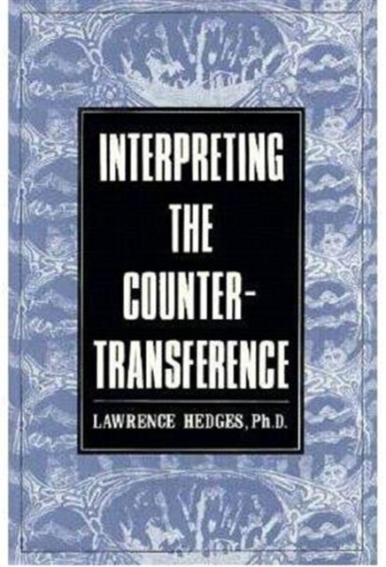 Interpreting the Countertransference, Hardback Book