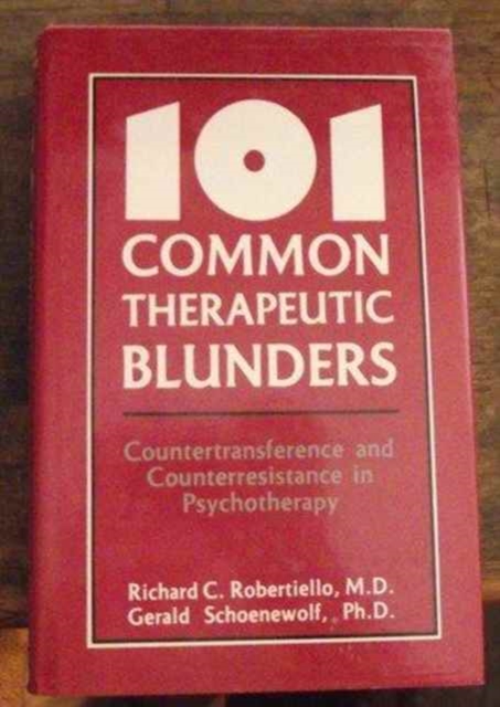 101 Common Therapeutic Blunders, Hardback Book