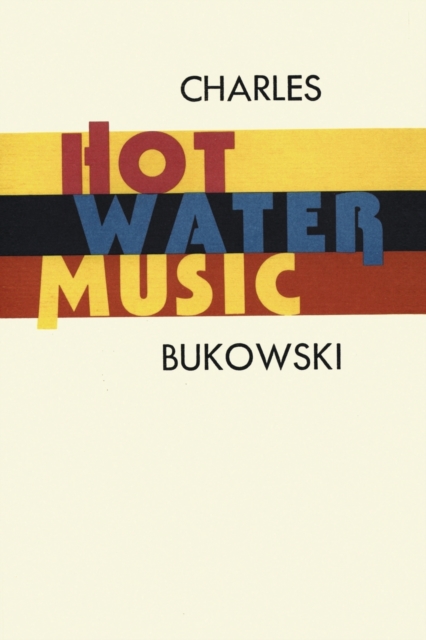 Hot Water Music, Paperback / softback Book