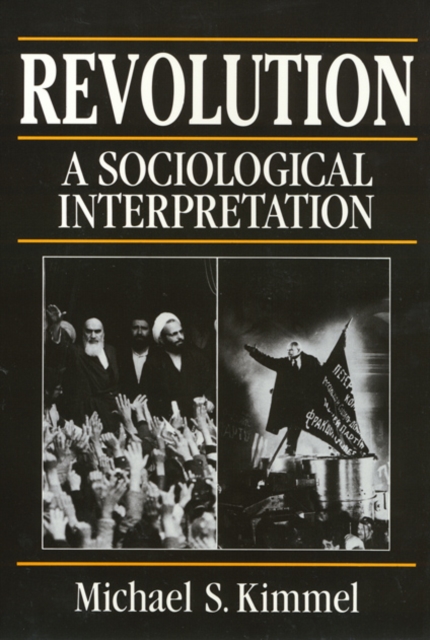 Revolution : A Sociological Interpretation, Hardback Book