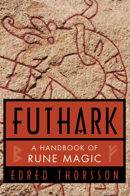 Futhark : A Handbook of Rune Magic, Paperback / softback Book