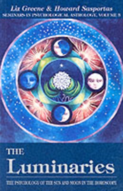 The Luminaries : Psychology of the Sun and Moon in the Horoscope, Paperback / softback Book