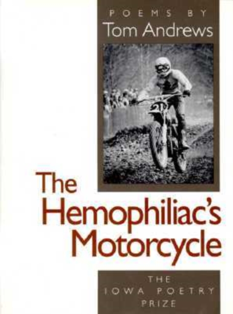 The Hemophiliac's Motorcycle, Paperback / softback Book