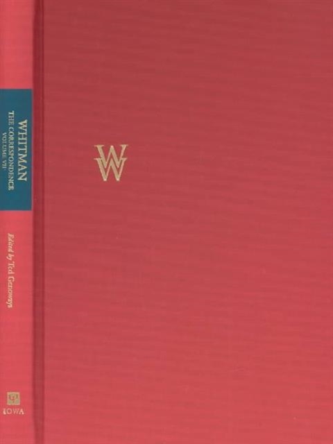 Walt Whitman v.VII : The Correspondence, Hardback Book