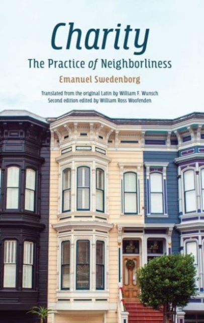 CHARITY : THE PRACTICE OF NEIGHBORLINESS, Paperback / softback Book