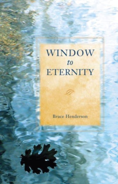 WINDOW TO ETERNITY, Paperback / softback Book