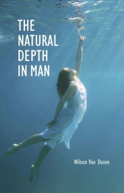The Natural Depth in Man, Paperback / softback Book