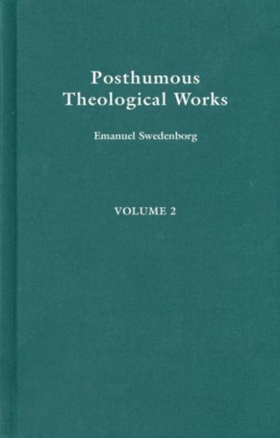 POSTHUMOUS THEOLOGICAL WORKS 2 : Volume 28, Hardback Book