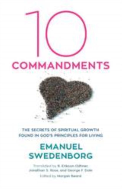 Ten Commandments : The Secrets of Spiritual Growth Found in God's Principles for Living, EPUB eBook