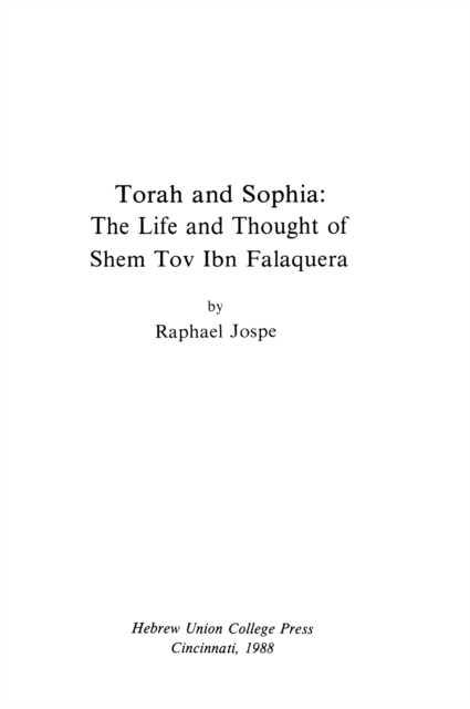 Torah and Sophia : The life and thought of Shem Tov Ibn Falaquera, PDF eBook