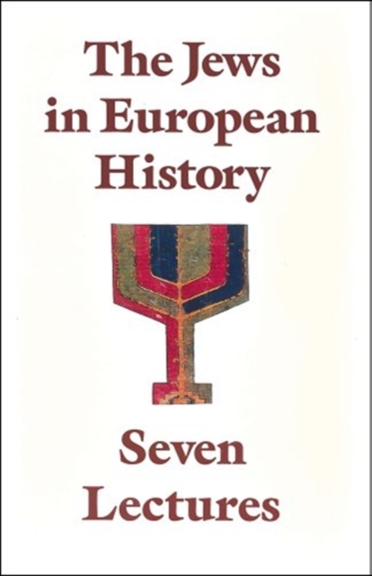 Jews in European History : Seven Lectures, Paperback / softback Book