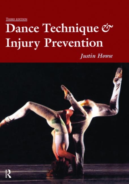 Dance Technique and Injury Prevention, Hardback Book