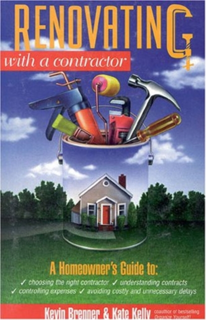 Renovating with a Contractor, Paperback / softback Book
