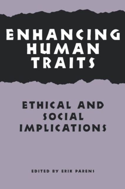 Enhancing Human Traits : Ethical and Social Implications, Paperback / softback Book
