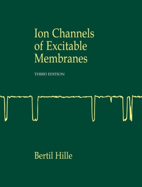 Ionic Channels of Excitable Membranes, Hardback Book
