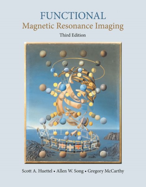 Functional Magnetic Resonance Imaging, Hardback Book