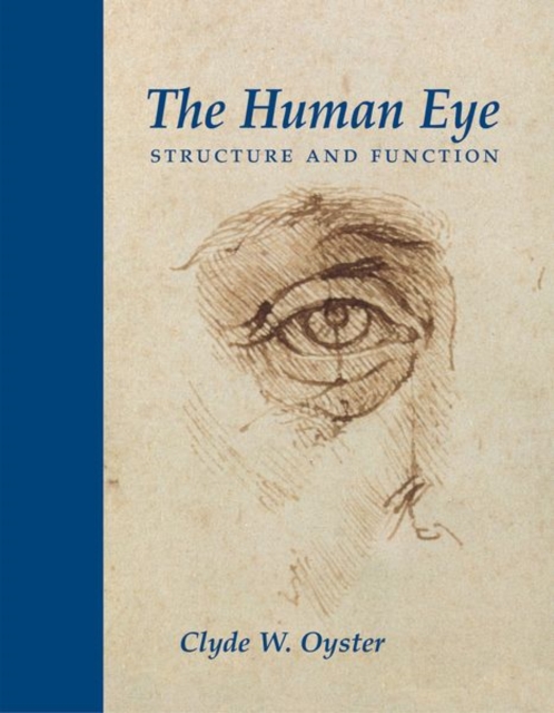 The Human Eye : Structure and Function, Paperback / softback Book
