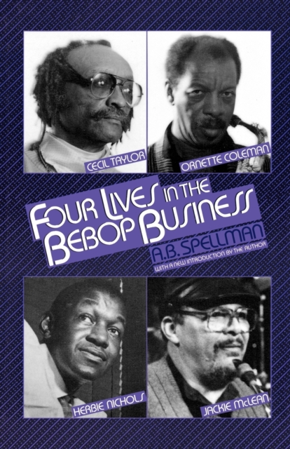 4 Lives in the Bebop Business, Paperback / softback Book