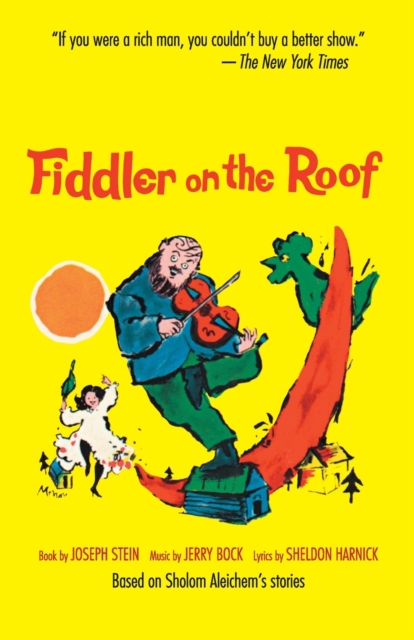 Fiddler on the Roof : Based on Sholom Aleichem's Stories, Paperback / softback Book