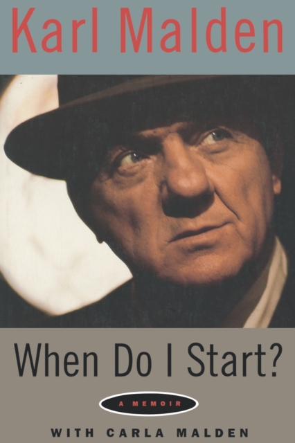 When Do I Start? : A Memoir, Paperback / softback Book