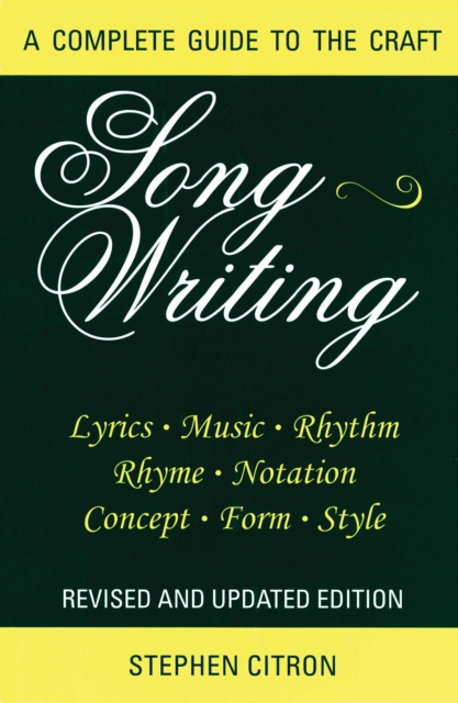 Songwriting : A Complete Guide to the Craft, Paperback / softback Book