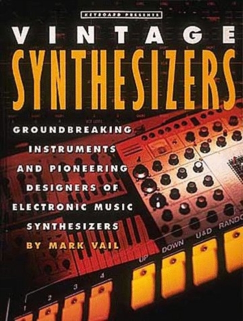 VINTAGE SYNTHESIZERS, Paperback Book