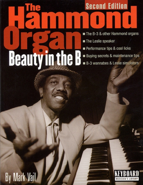 The Hammond Organ : Beauty in the B, Paperback / softback Book