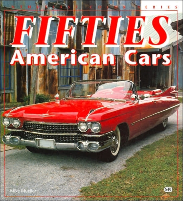 Fifties American Cars, Paperback / softback Book