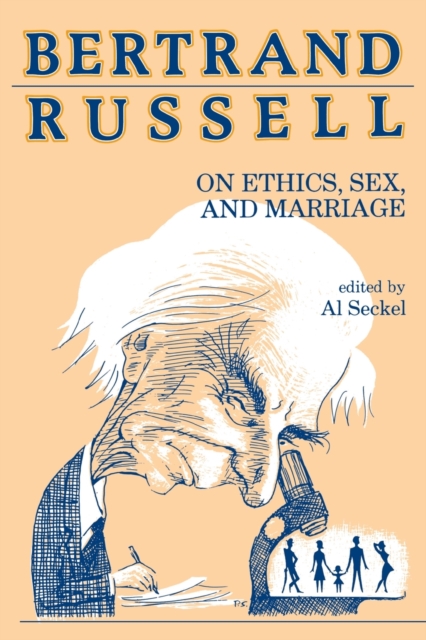 Bertrand Russell on Ethics, Sex, and Marriage, Paperback / softback Book