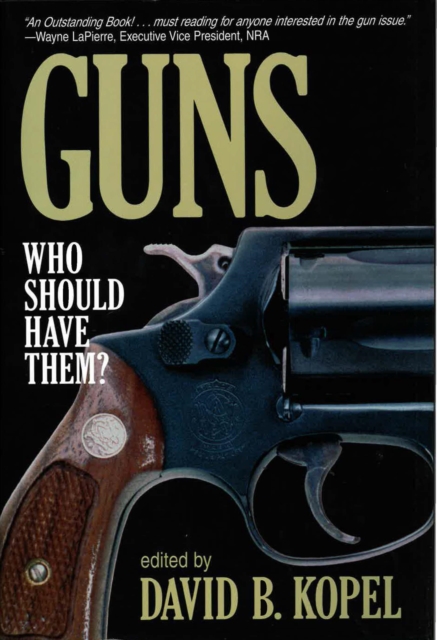 Guns : Who Should Have Them?, Hardback Book