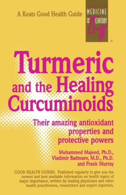 Turmeric and the Healing Curcuminoids, Spiral bound Book