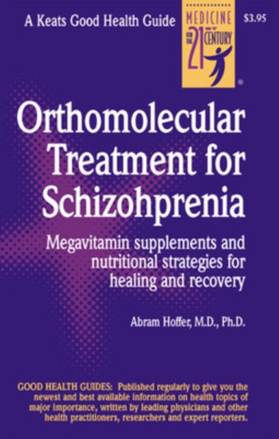 Orthomolecular Treatment for Schizophrenia, Spiral bound Book