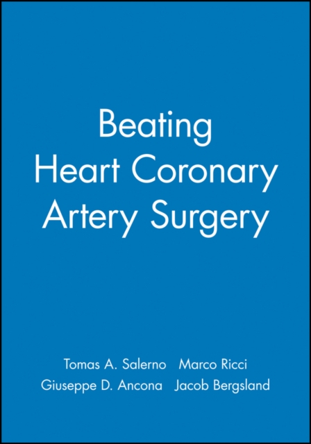 Beating Heart Coronary Artery Surgery, Hardback Book
