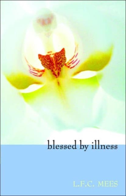 Blessed by Illness, Paperback / softback Book