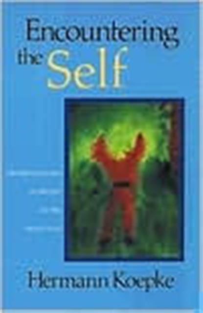 Encountering the Self : Transformation and Destiny in the Ninth Year, Paperback / softback Book