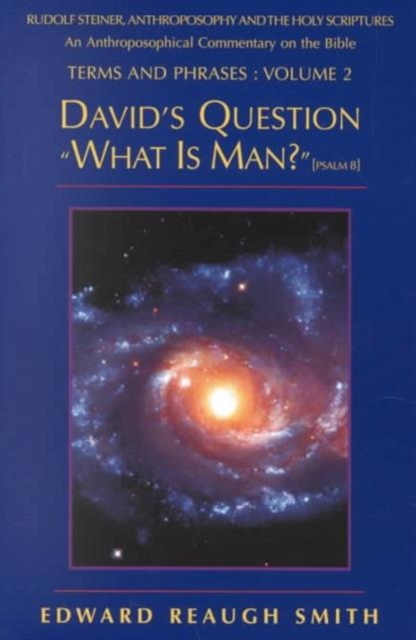 David's Question "What is Man?" : Psalm 8, Paperback / softback Book