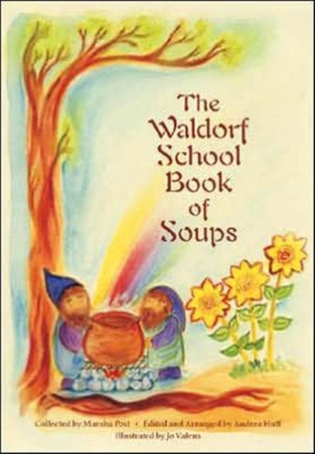 The Waldorf Book of Soups, Paperback / softback Book