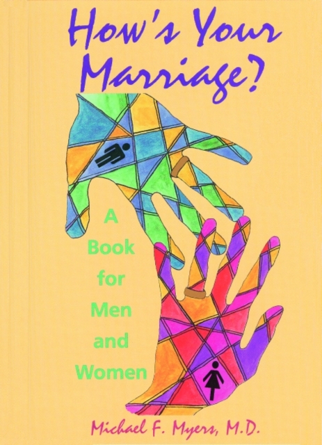 How's Your Marriage? : A Book for Men and Women, Hardback Book