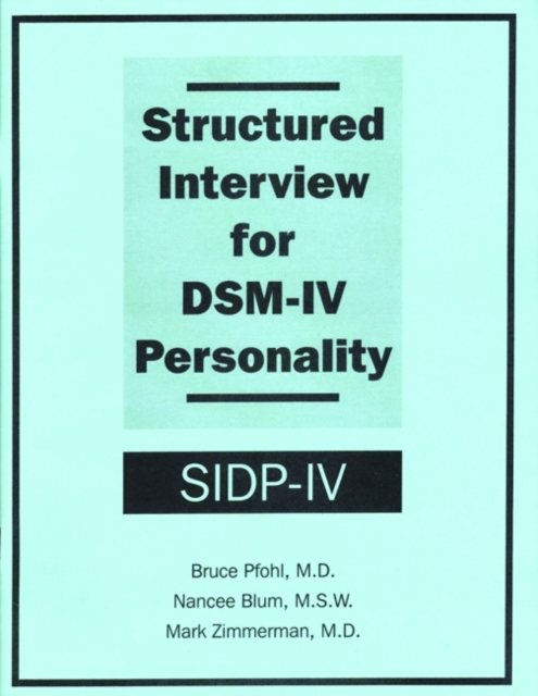 Structured Interview for DSM-IV® Personality (SIDP-IV), Paperback / softback Book