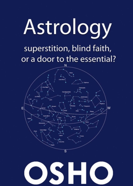 Astrology : Superstition, Blind Faith or a Door to the Essential?, EPUB eBook
