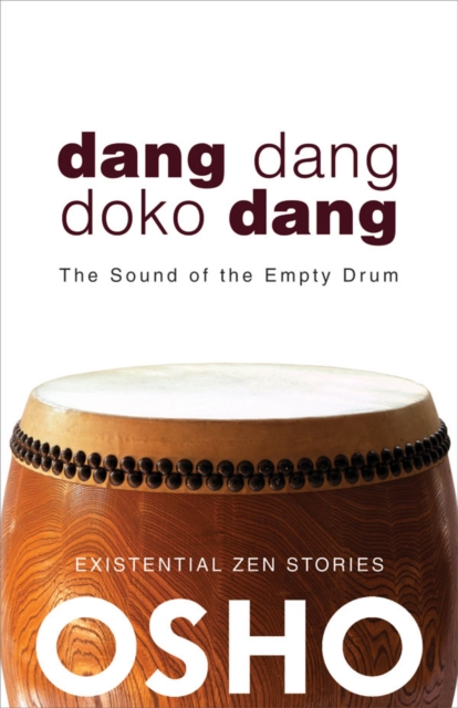 Dang Dang Doko Dang : The Sound of the Empty Drum, EPUB eBook
