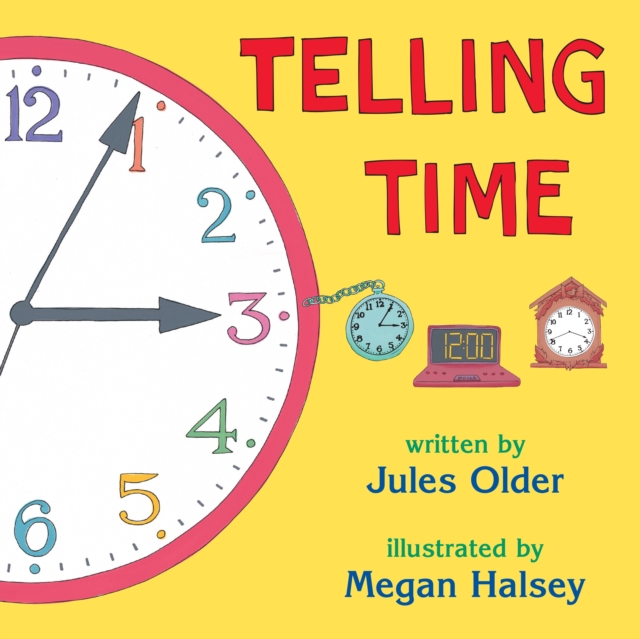 Telling Time : How to Tell Time on Digital and Analog Clocks, Paperback / softback Book