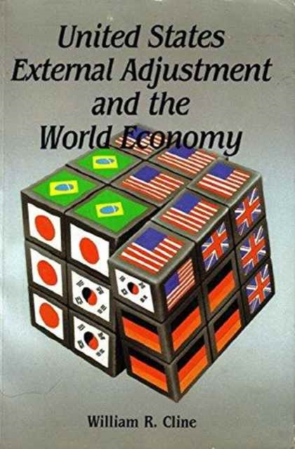 United States External Adjustment and the World Economy, Paperback Book